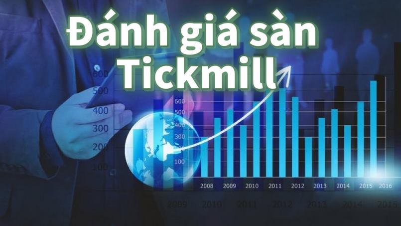 Giới thiệu sàn Tickmill