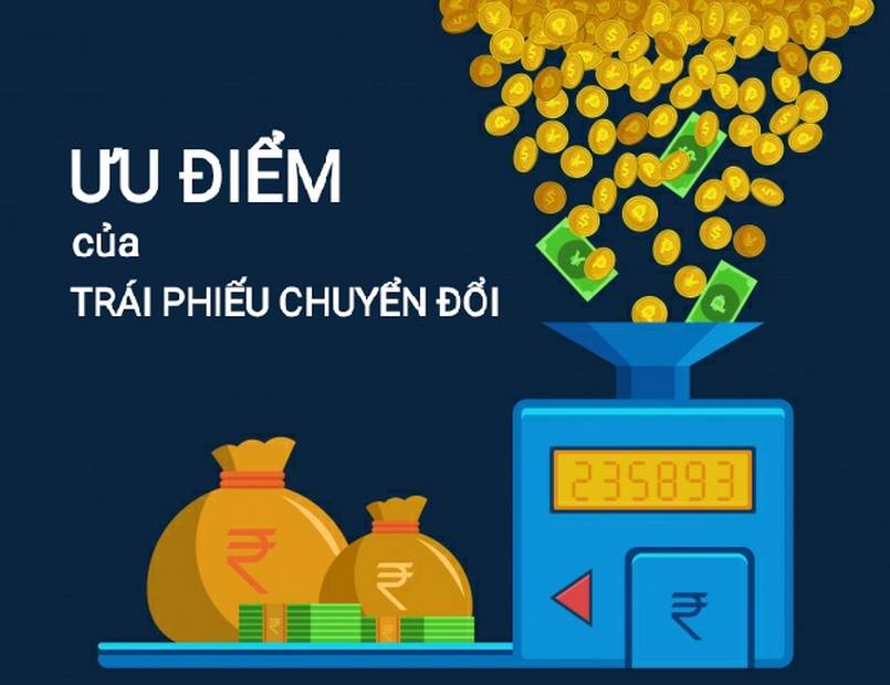 Ưu điểm của trái phiếu chuyển đổi